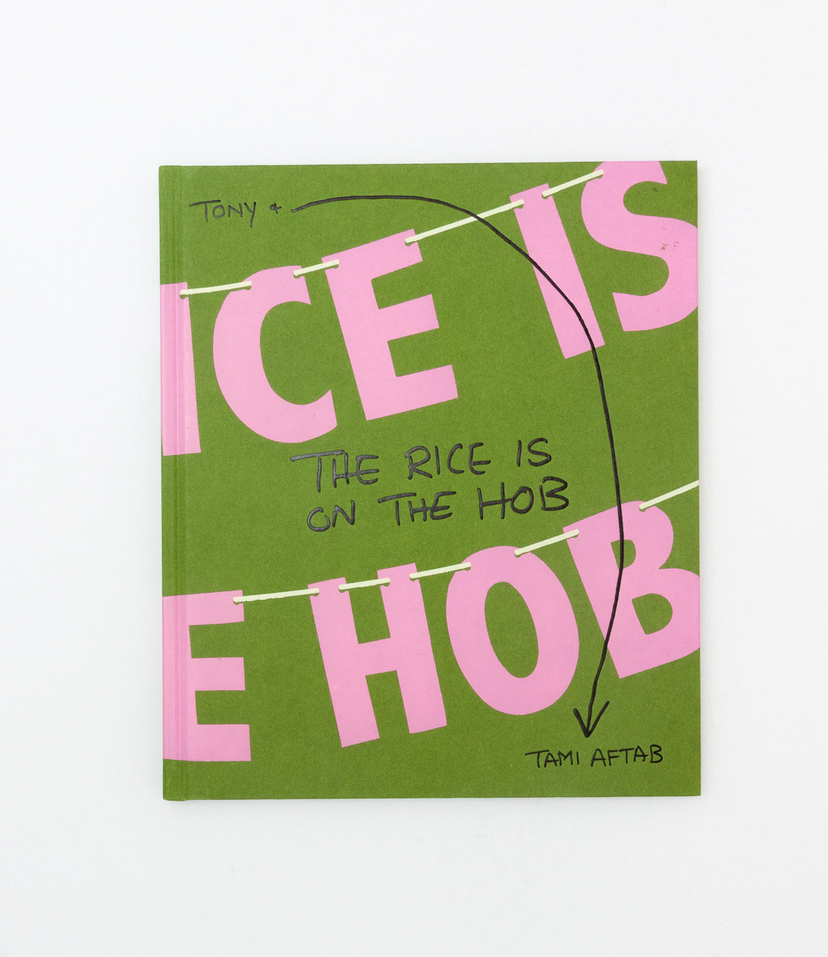 Rice is On the Hob - Tony & Tami Aftab